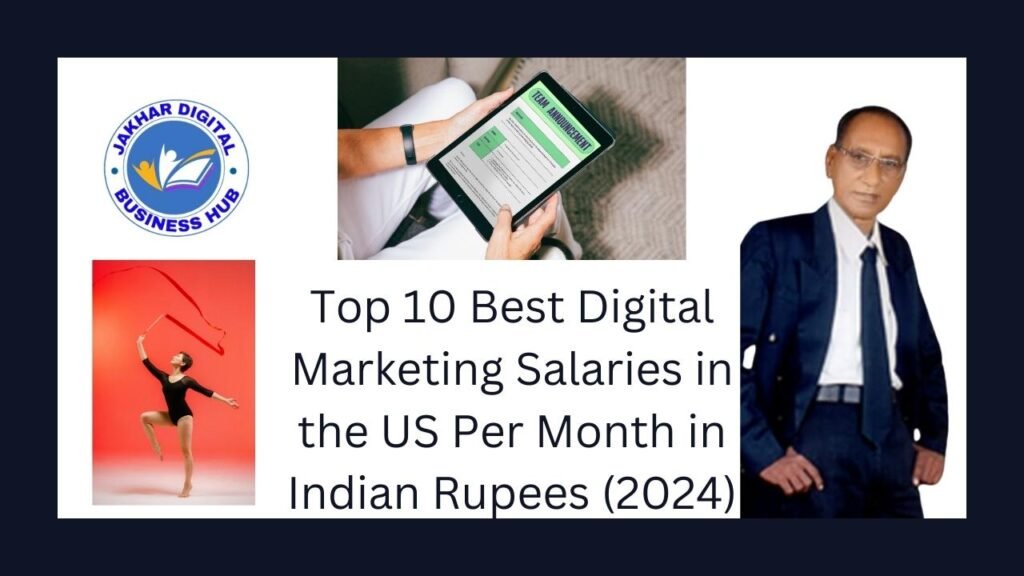 Top 10 Best Digital Marketing Salaries in the US Per Month in Indian Rupees (2024)